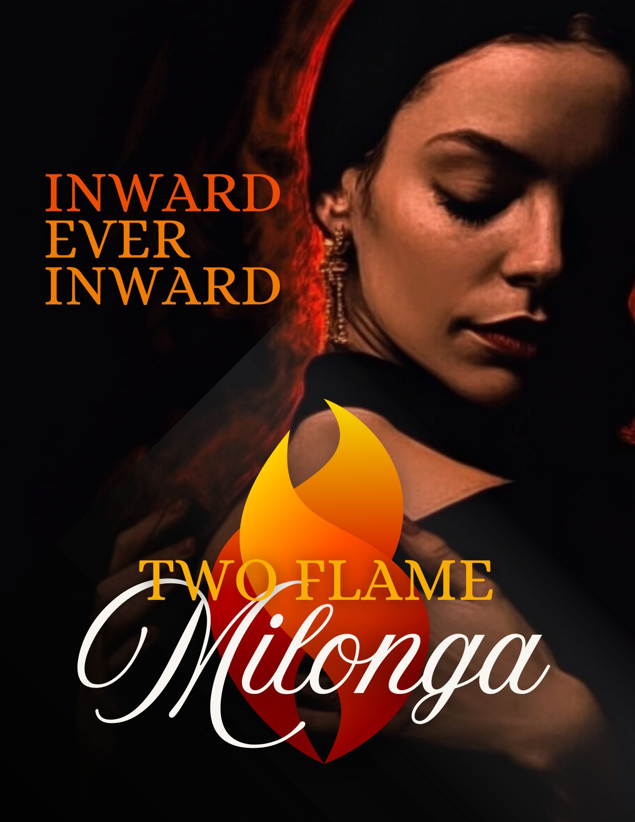 Inward, Ever Inward Milonga